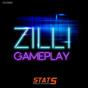 Download track Gameplay (Original Mix) Zilli