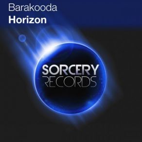 Download track Horizon (Mantrastic Remix) Barakooda