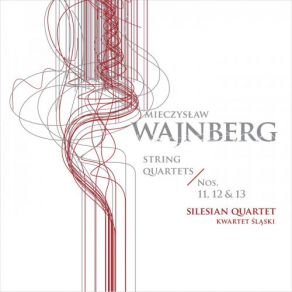 Download track String Quartet No. 11, Op. 89: IV. Allegro Leggiero Lukasz Syrnicki, Piotr Janosik, Silesian Quartet, Arkadiusz Kubica