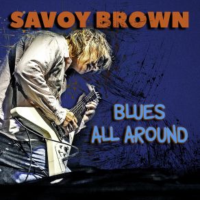 Download track Falling Through The Cracks Savoy Brown