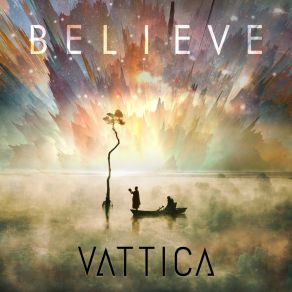 Download track Believe Vattica