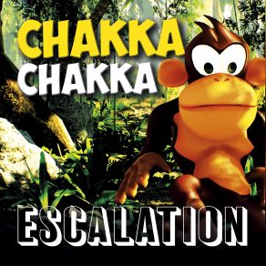 Download track Chakka Chakka Escalation