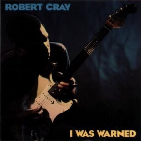 Download track Our Last Time Robert Cray