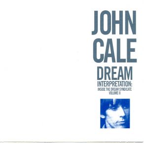 Download track Dream Interpretation John Cale