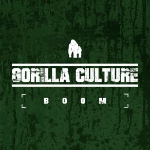 Download track Boom (Radio Edit) Gorilla Culture