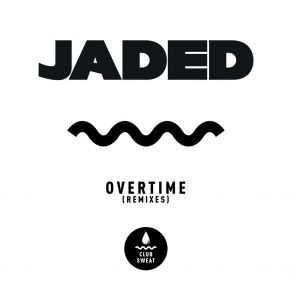 Download track Overtime (MIRAMAR Remix) JadedMiramar