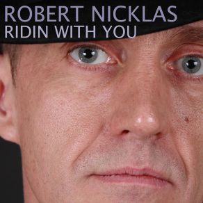 Download track Got That Feelin' Robert Nicklas