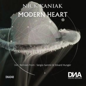 Download track Modern Heart (Sergio Sannte Remix) Edvard Hunger, Sergio Sannte, Nick Kaniak