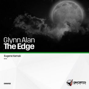 Download track The Edge (Original Mix) Glynn Alan