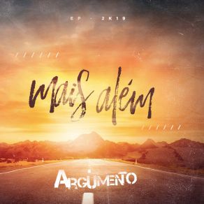 Download track Mais Além Argumento