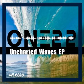 Download track Uncharted Waves One22