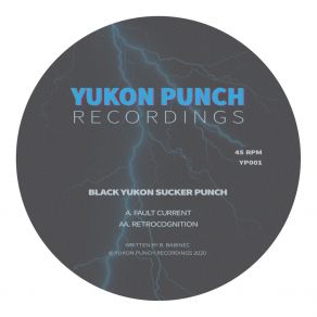 Download track Fault Current Black Yukon Sucker Punch