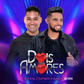 Download track Não Tem Amor Dois Amores