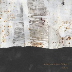 Download track Tines, Pt. 3 Andrew Tasselmyer