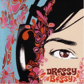 Download track Girl, You Shout! Dressy Bessy