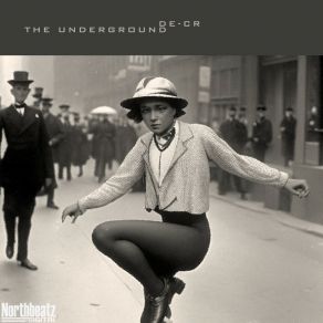 Download track The Underground (Original Mix) De-Cr