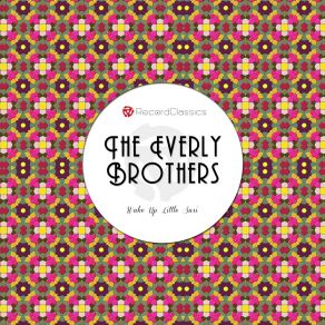 Download track All I Have To Do Is Dream Everly Brothers