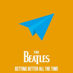 Download track Getting Better (Remix) The Beatles