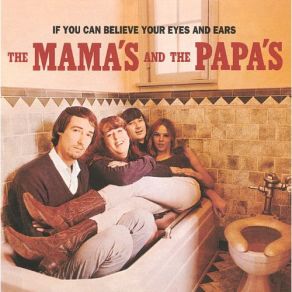 Download track You Baby The Mamas & Papas