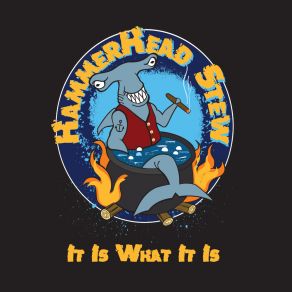 Download track Three Sheets To The Wind Hammerhead Stew