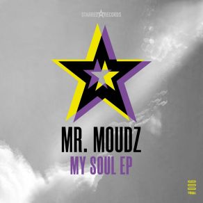 Download track My Soul (Radio Version) Mr. MoudZ