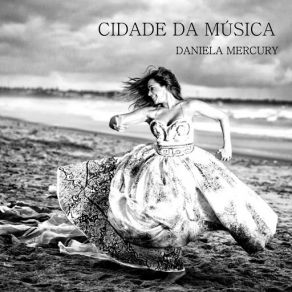 Download track Cidade Da Música Daniela Mercury