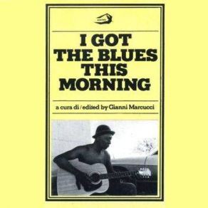 Download track I Got The Blues This Morning Clay Pitman