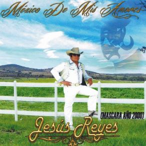 Download track Ay Que Dolor Jesus Reyes