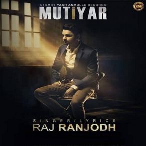 Download track Mutiyar Raj Ranjodh