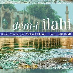 Download track Allahüme Salli Alel Mustafa Mehmet Ekinci, Atik Sahil