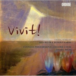 Download track Rudolf Tobias: Liberi Dei Estonian Philharmonic Chamber Choir