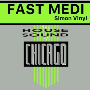 Download track Fast Medi (Nursey Mix) Simon Vinyl