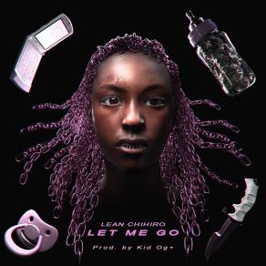 Download track Let Me Go Lean Chihiro