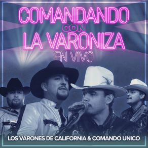 Download track Popurrí De Corridos (En Vivo) Los Varones De CaliforniaComando Único