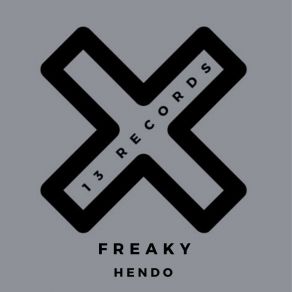 Download track Freaky (Radio Edit) Hendo