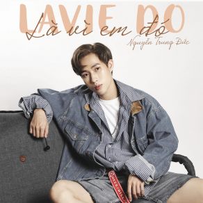 Download track LAVIE DO (Là Vì Em Đó) (Beat) Nguyễn Trung ĐứcThe Beat