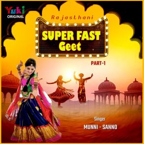 Download track Rajasthani Super Fast Geet (Part-1) Munni