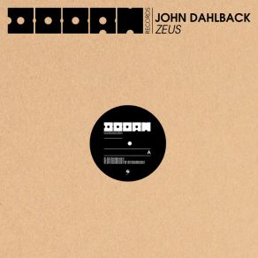 Download track Zeus (Original Mix) John Dahlbäck