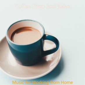 Download track Music For Social Distancing - Smooth Jazz Coffee Shop Jazz Relax