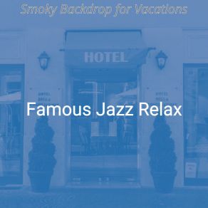 Download track Delightful Ambience For Peaceful Sundays Famous Jazz Relax