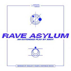 Download track Rave Asylum (Fauer Remix) AnOyFauer