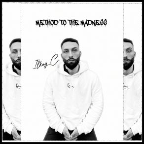 Download track Method To The Madness Ilkay C