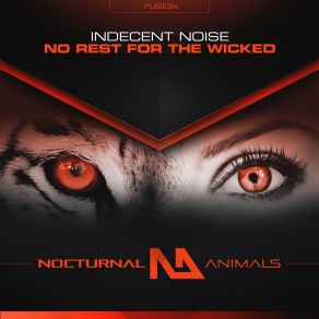 Download track No Rest For The Wicked (Extended Mix) Indecent Noise