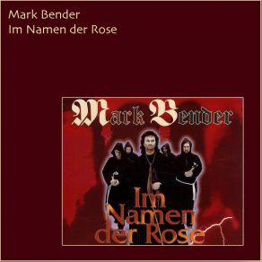 Download track Im Namen Der Rose (XL-Version) Mark Bender