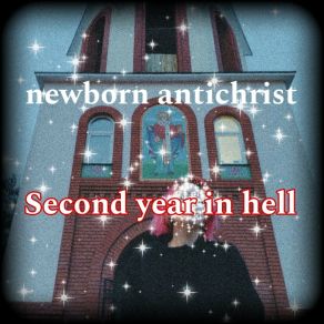 Download track Second Year In The Hell (Outro) Newborn Antichrist