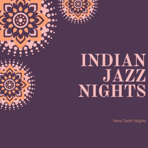 Download track Open Till Early Indian Jazz Nights