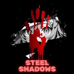 Download track Steel Shadows Phonkadelik Official