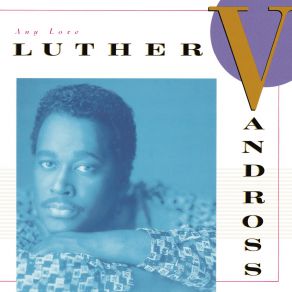 Download track Are You Gonna Love Me Luther Vandross