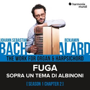 Download track 05. Fugue On A Theme By Tomaso Albinoni In B Minor, BWV 951a Johann Sebastian Bach