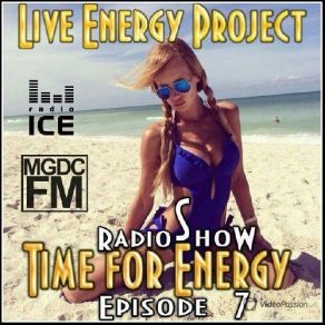 Download track Time For Energy Summer Episod 7 Track 8 Live Energy Project